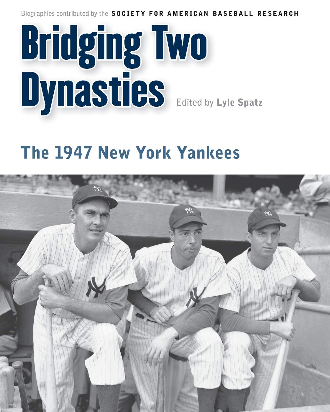 Bridging Two Dynasties: The 1947 New York Yankees (Memorable Teams in Baseball History),Used