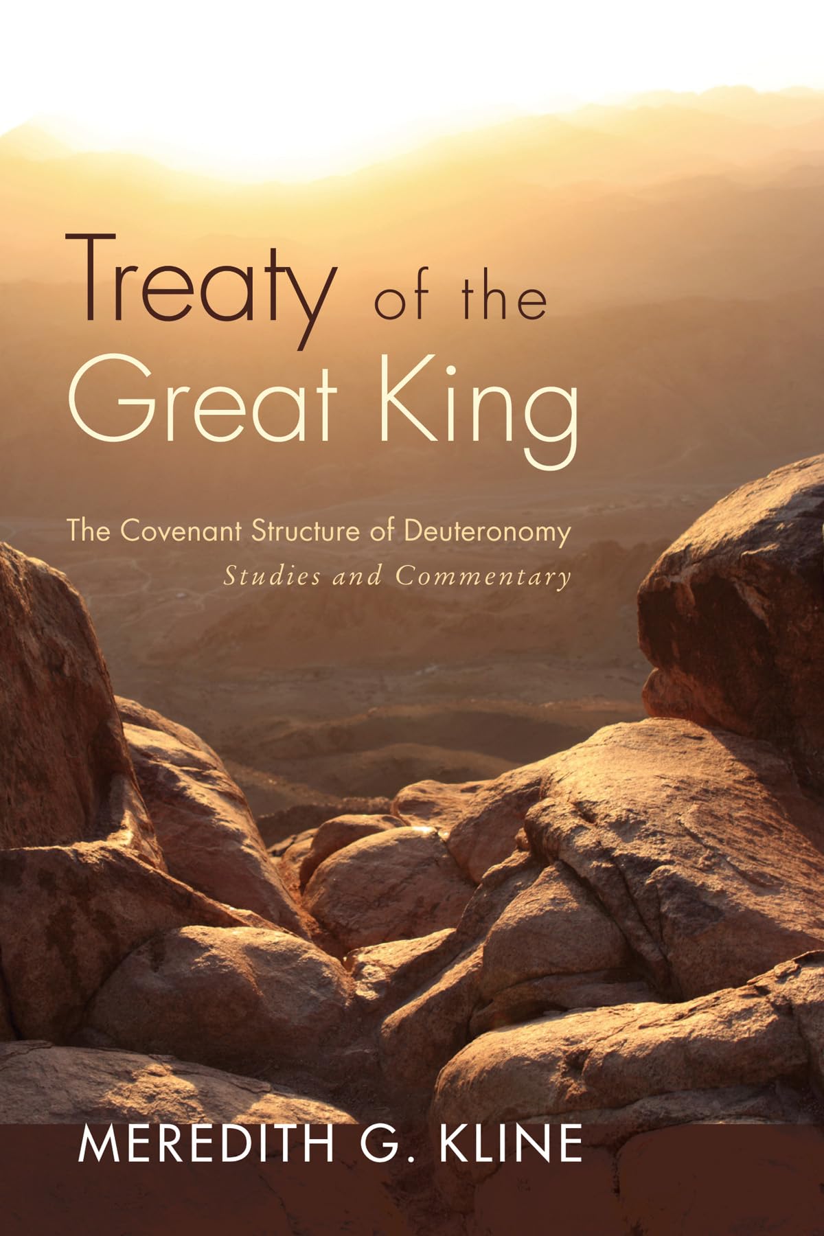 Treaty of the Great King: The Covenant Structure of Deuteronomy: Studies and Commentary,Used