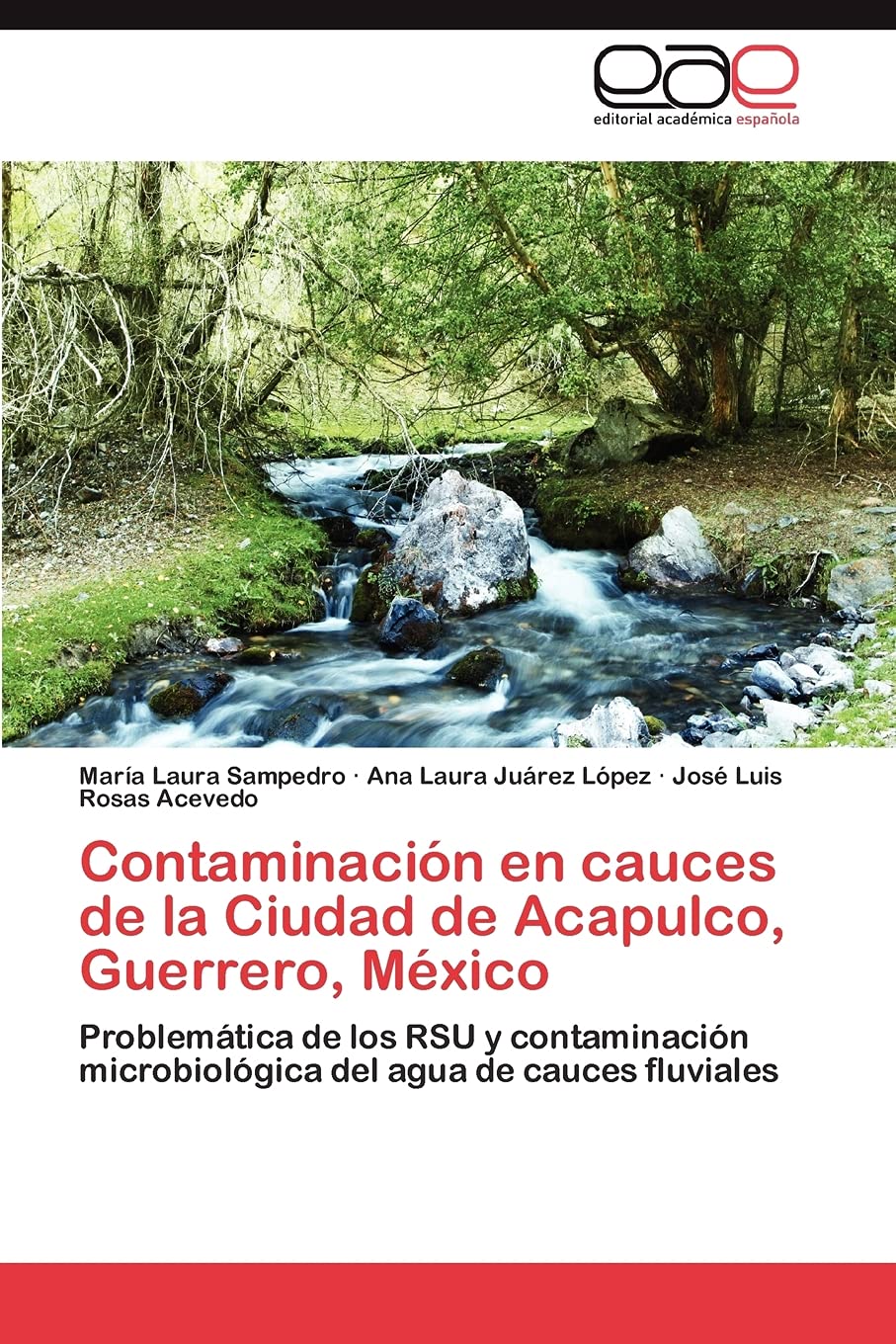 Contaminacin en cauces de la Ciudad de Acapulco, Guerrero, Mxico: Problemtica de los RSU y contaminacin microbiolgica ,Used