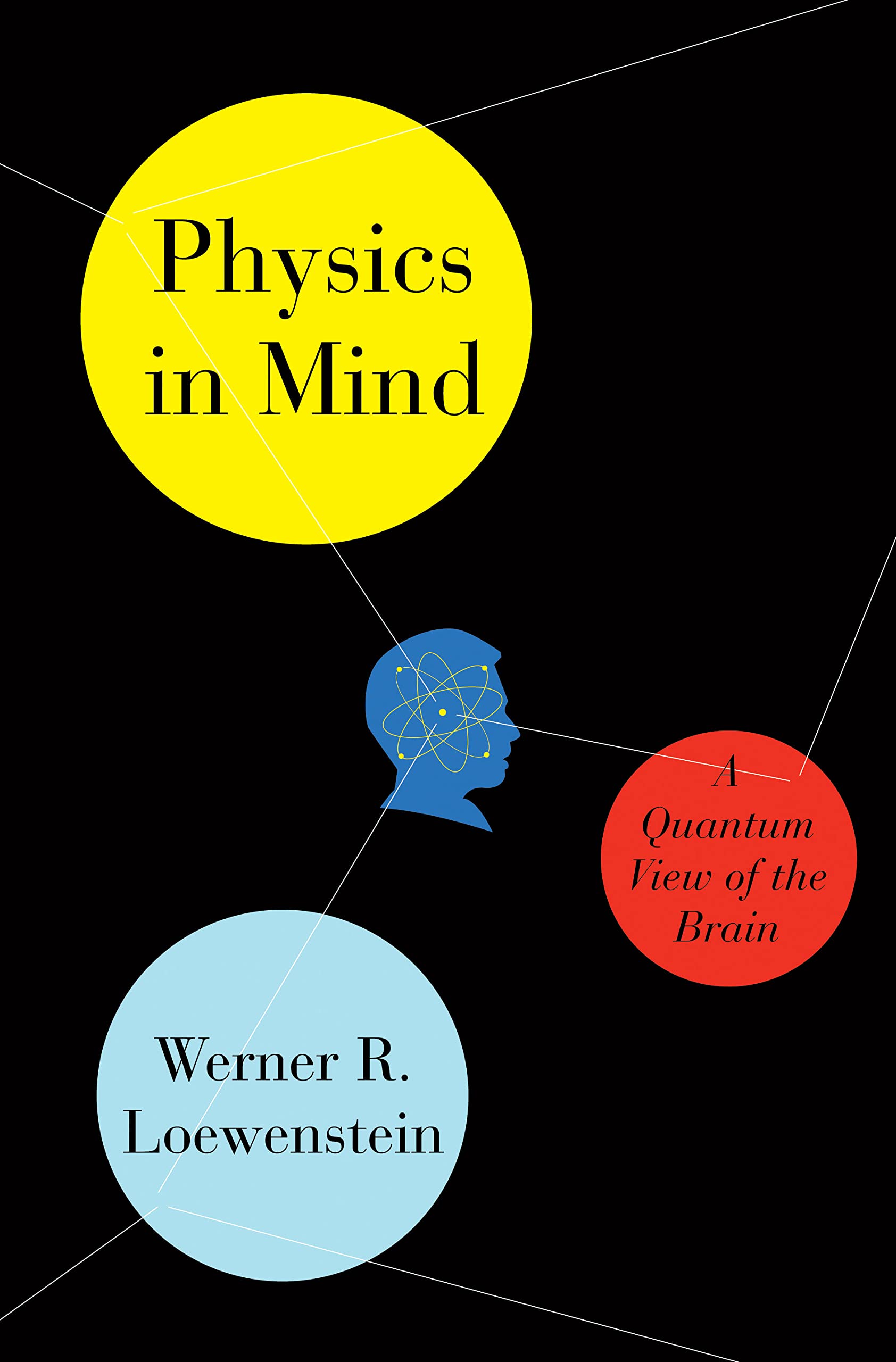 Physics in Mind: A Quantum View of the Brain,Used