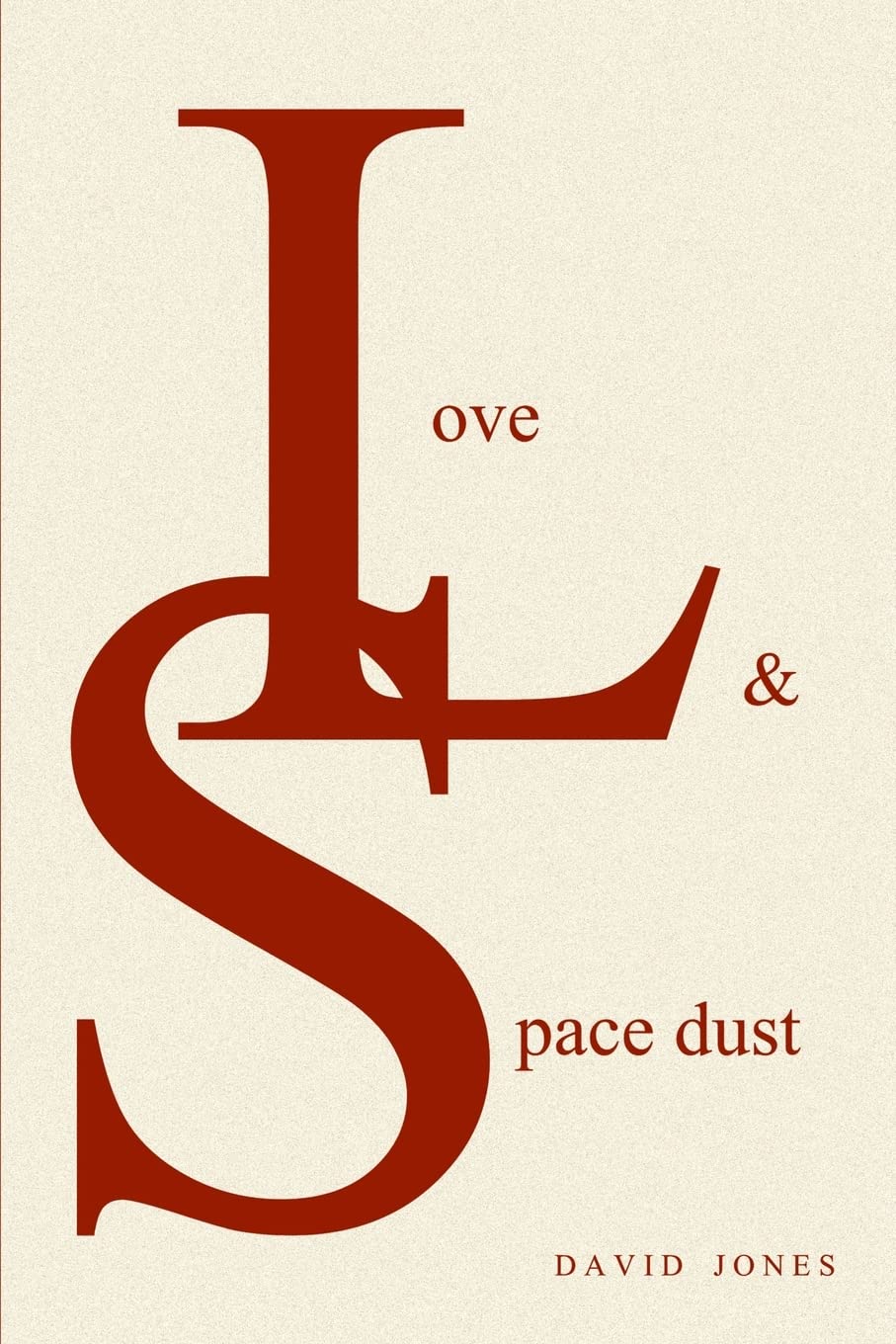 Love And Space Dust,New