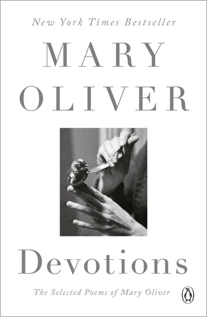 Devotions: A Read with Jenna Pick: The Selected Poems of Mary Oliver-New