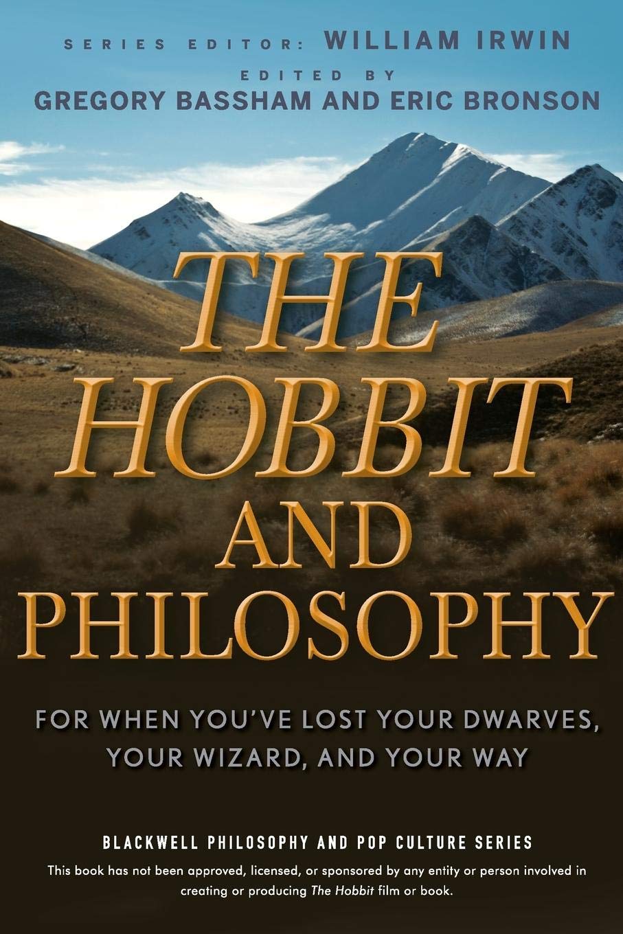 The Hobbit and Philosophy: For When You've Lost Your Dwarves, Your Wizard, and Your Way,Used