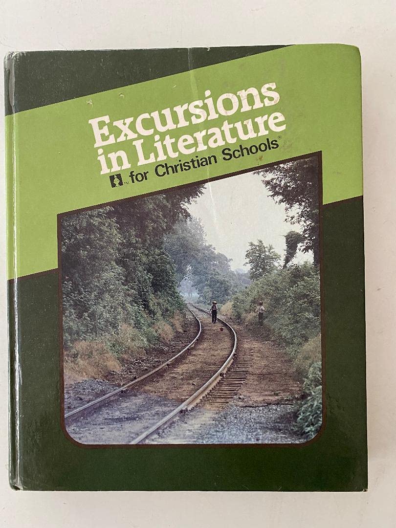 Excursions in literature for Christian schools,Used
