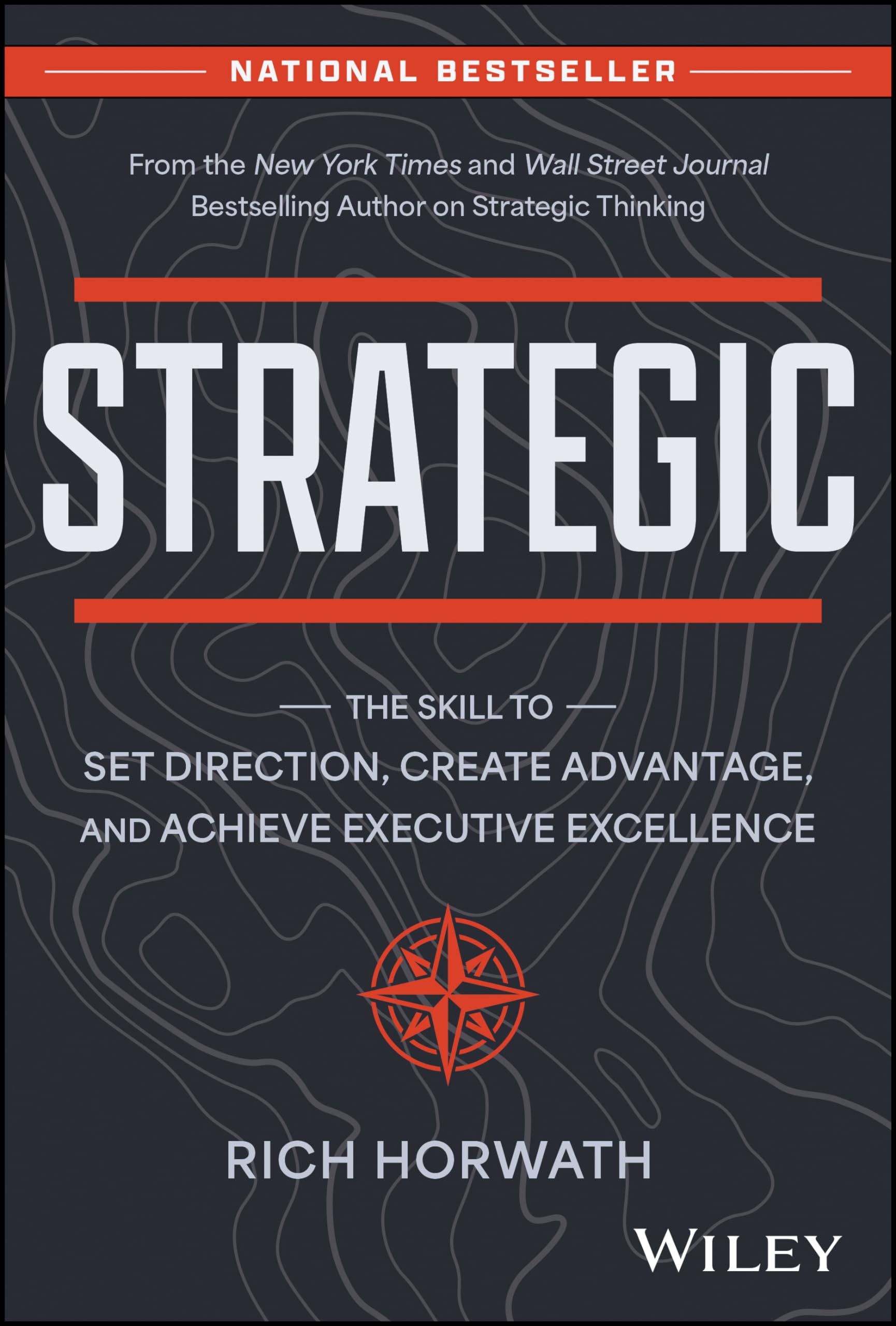 Strategic: The Skill To Set Direction, Create Advantage, And Achieve Executive Excellence,Used
