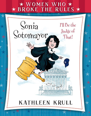 Women Who Broke the Rules: Sonia Sotomayor,Used