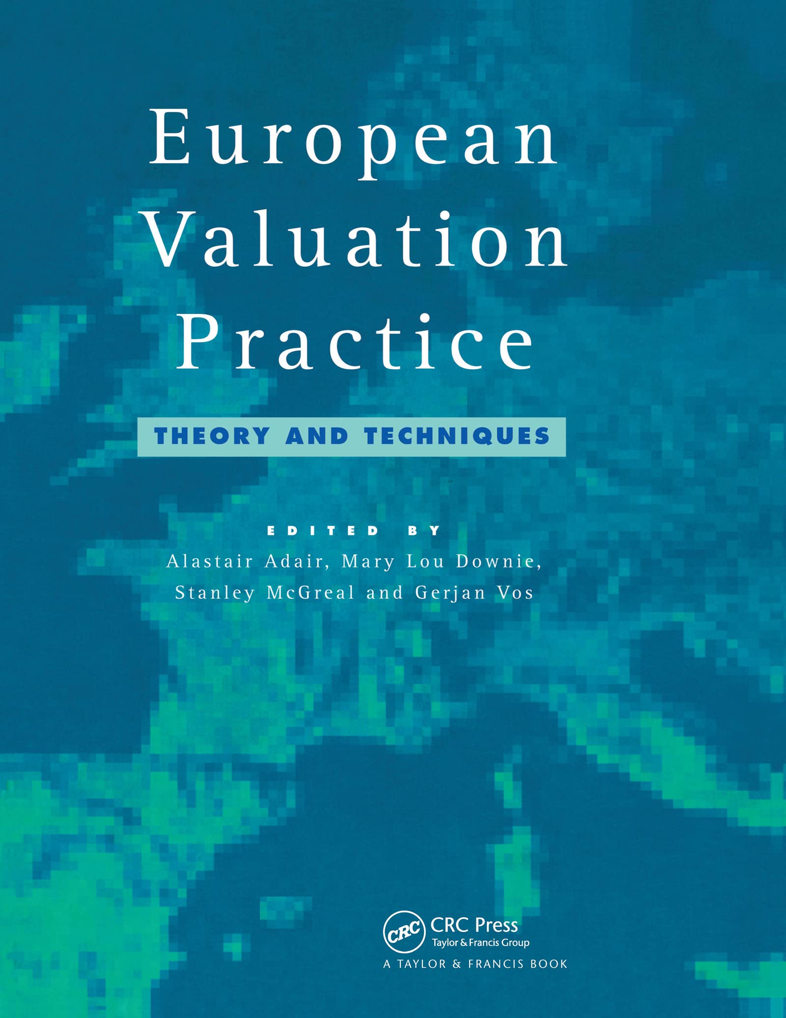 European Valuation Practice: Theory and Techniques,New