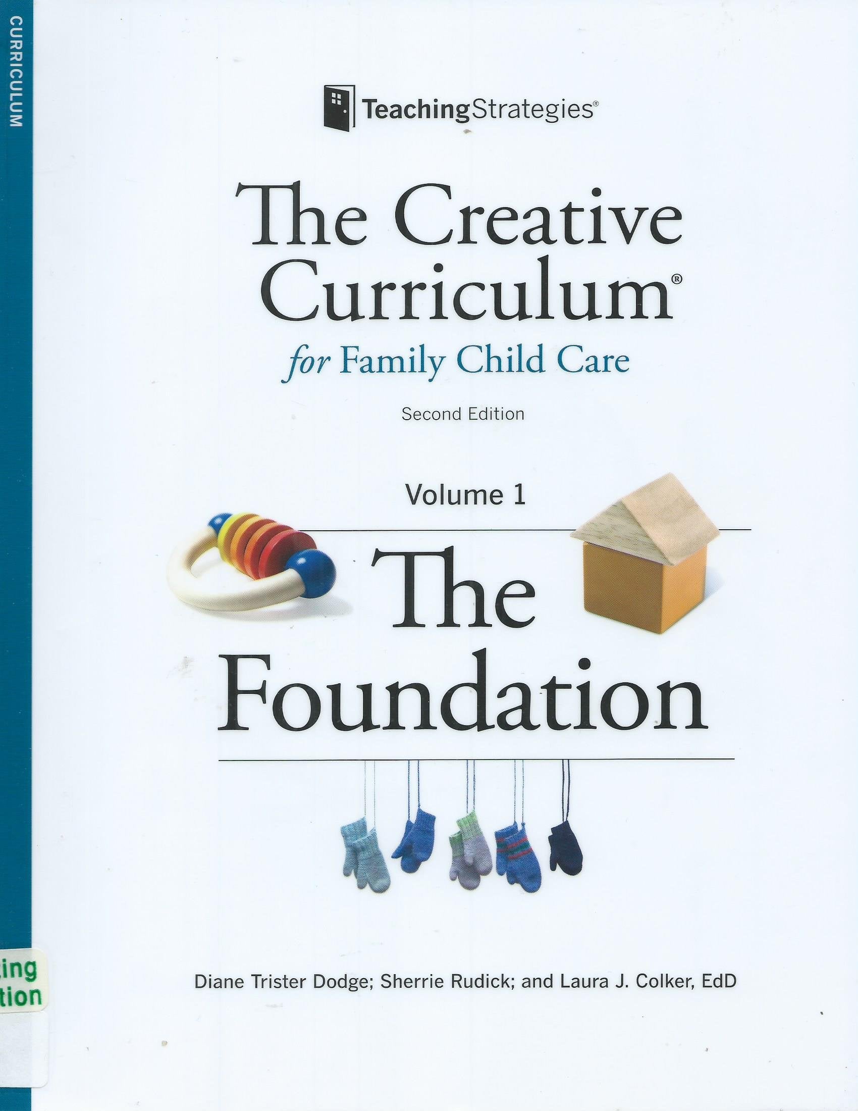 The Creative Curriculum for Family Child Care  Volume 1: The Foundation,Used