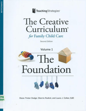 The Creative Curriculum for Family Child Care  Volume 1: The Foundation,Used