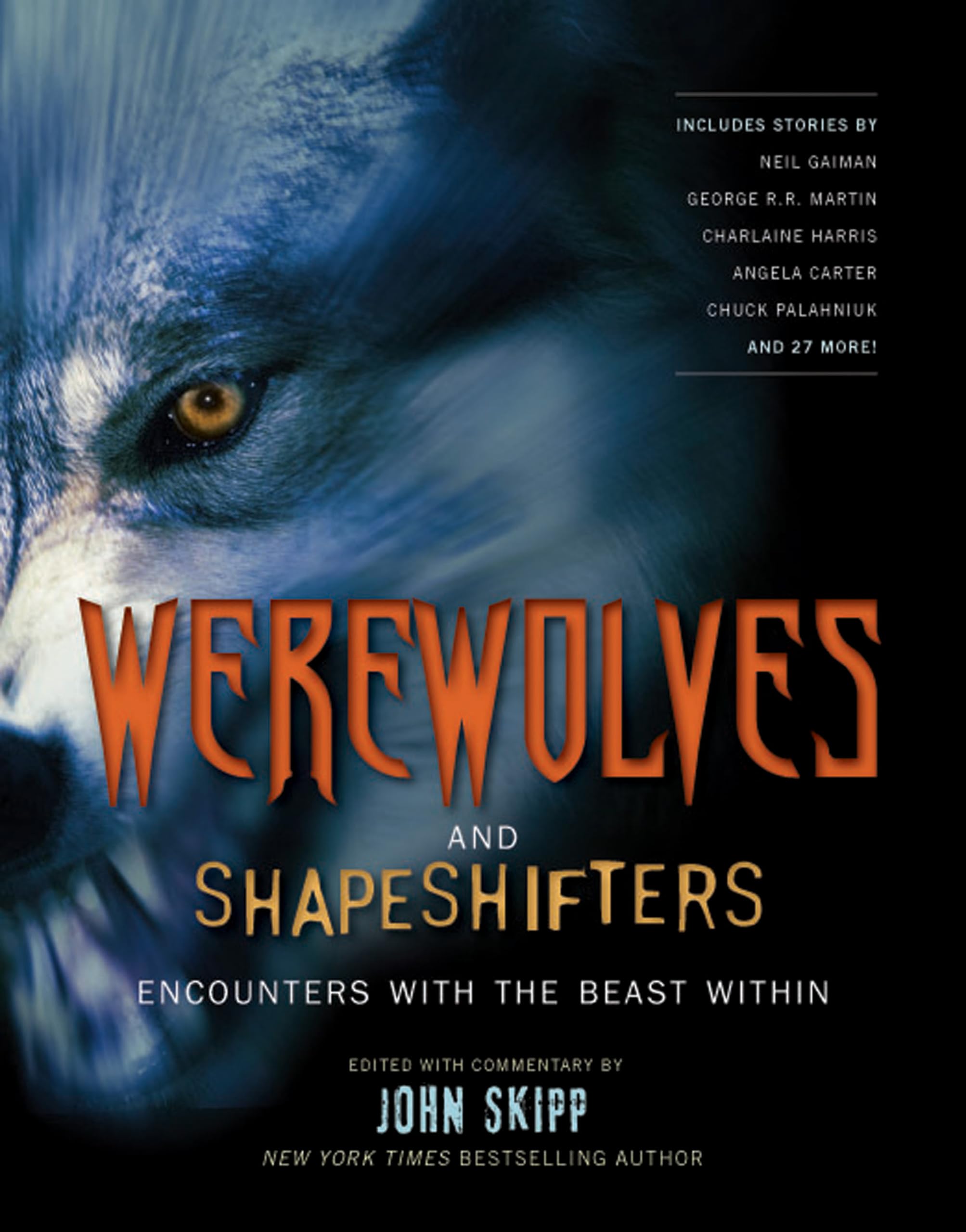 Werewolves and Shape Shifters: Encounters with the Beasts Within,Used