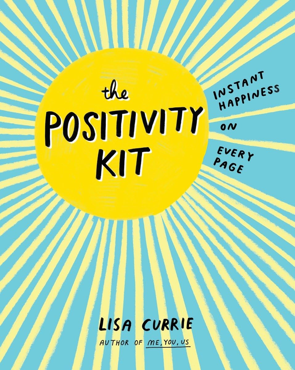 The Positivity Kit: Instant Happiness on Every Page,Used