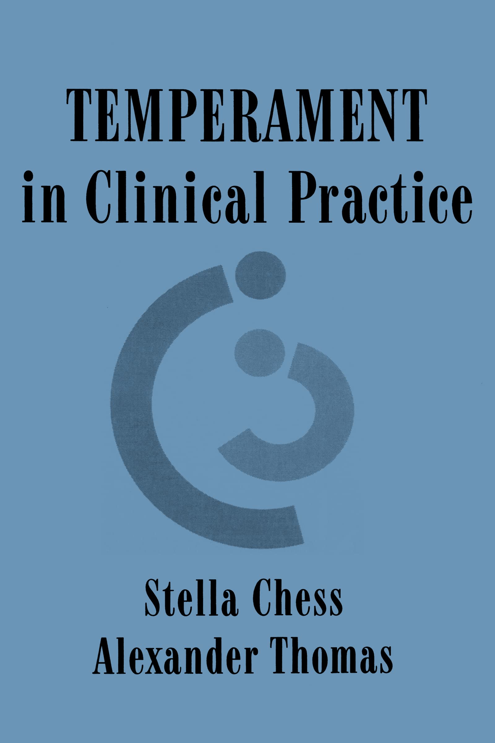 Temperament in Clinical Practice,Used