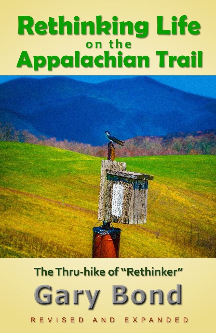 Rethinking Life on the Appalachian Trail: The 2008 Thruhike of 