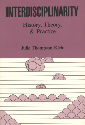 Interdisciplinarity: History, Theory, & Practice,Used
