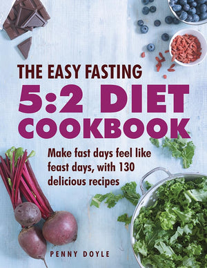 The Easy Fasting 5:2 Diet Cookbook: Make Fast Days Feel Like Feast Days, With 130 Delicious Recipes,Used