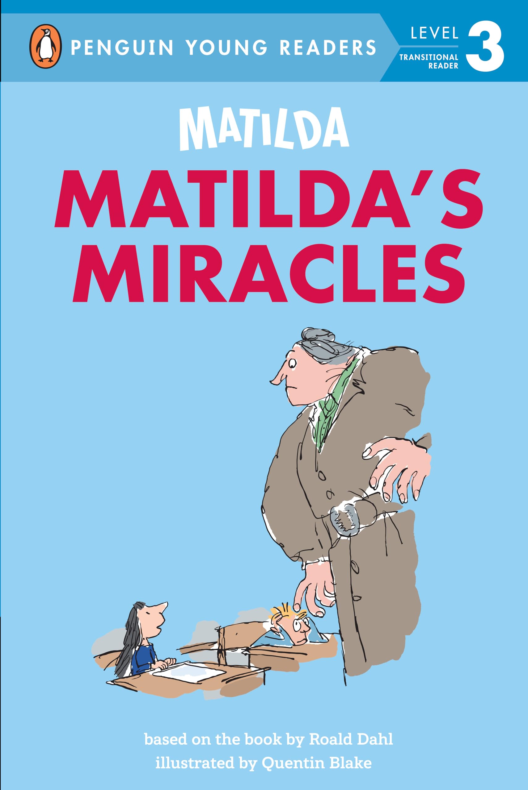 Matilda: Matildas Miracles (Penguin Young Readers, Level 3)