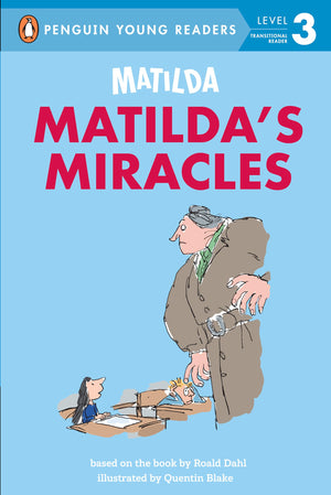 Matilda: Matildas Miracles (Penguin Young Readers, Level 3)