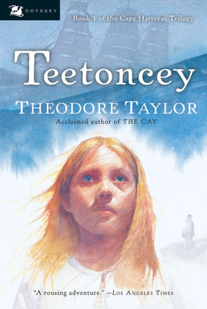 Teetoncey (Cape Hatteras Trilogy, No.1),Used