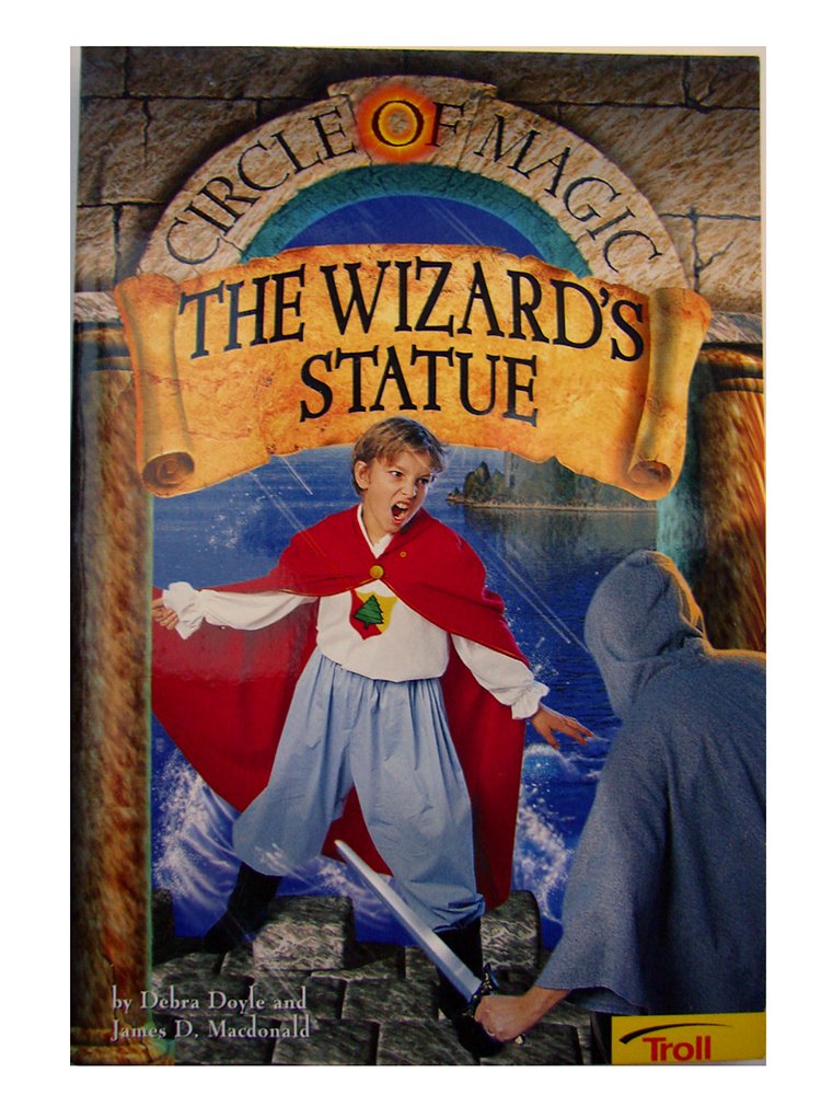 The Wizard's Statue (Circle Of Magic, Book 3),Used