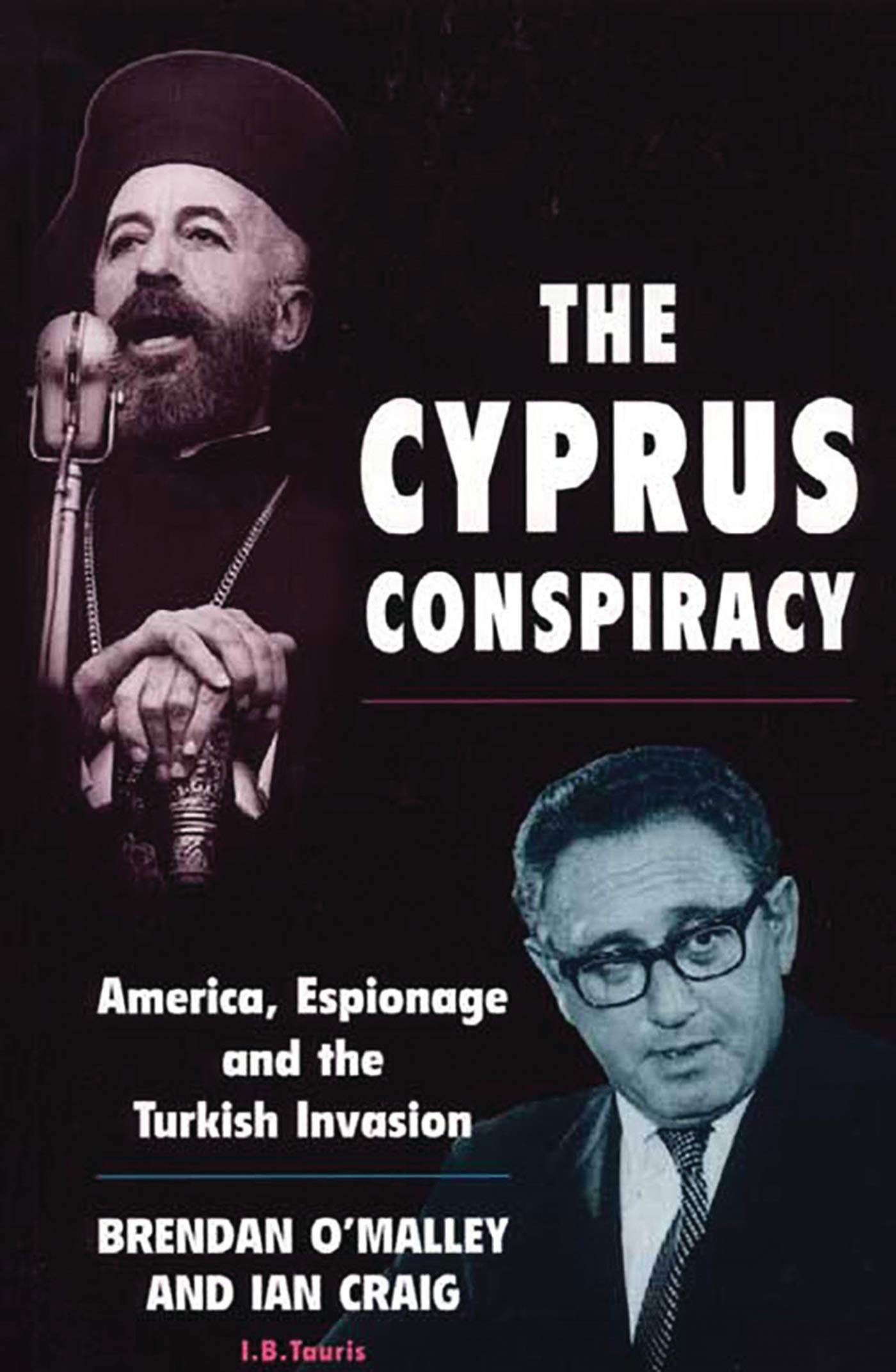 The Cyprus Conspiracy: America, Espionage and the Turkish Invasion,Used