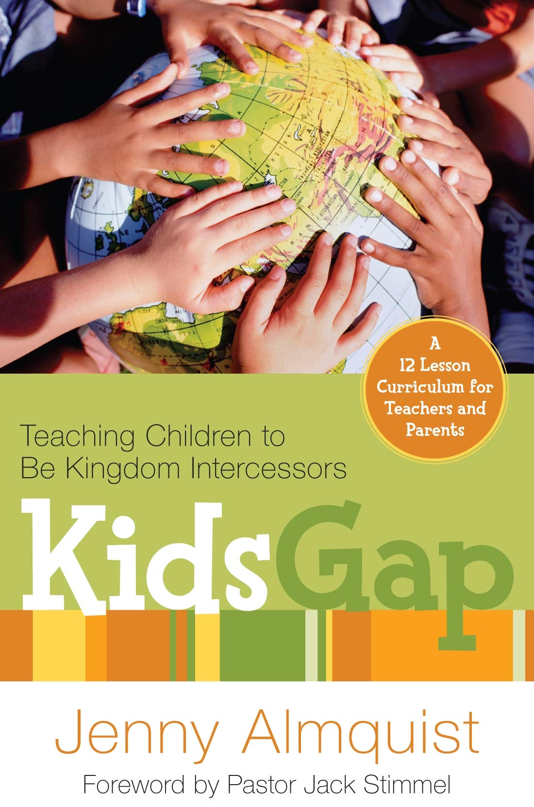 KidsGap: Teaching Children to Be Kingdom Intercessors,Used