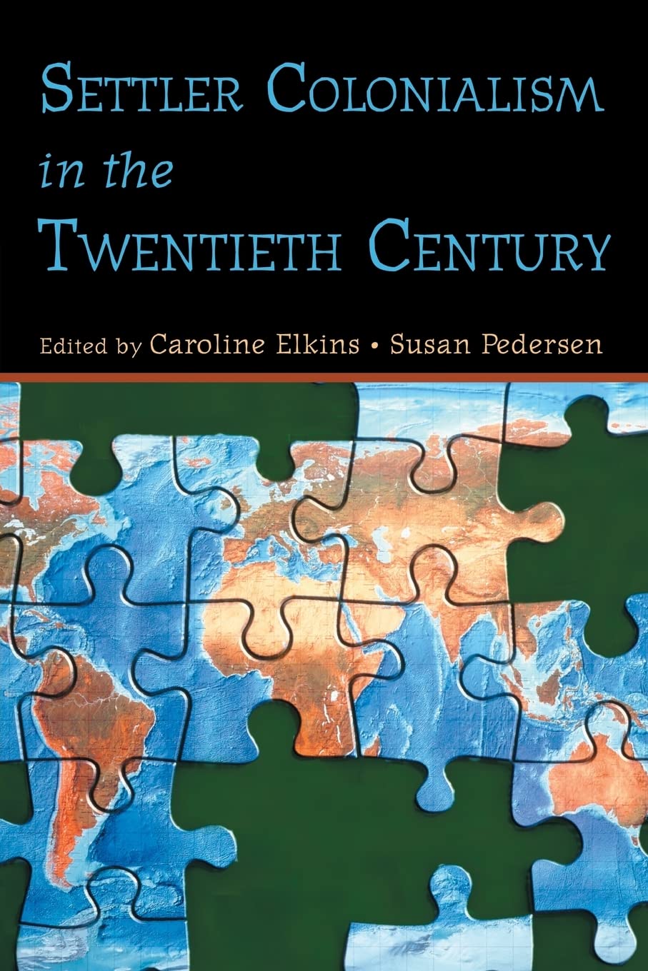 Settler colonialism in the twentieth century,Used