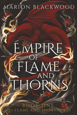 Empire Of Flame And Thorns