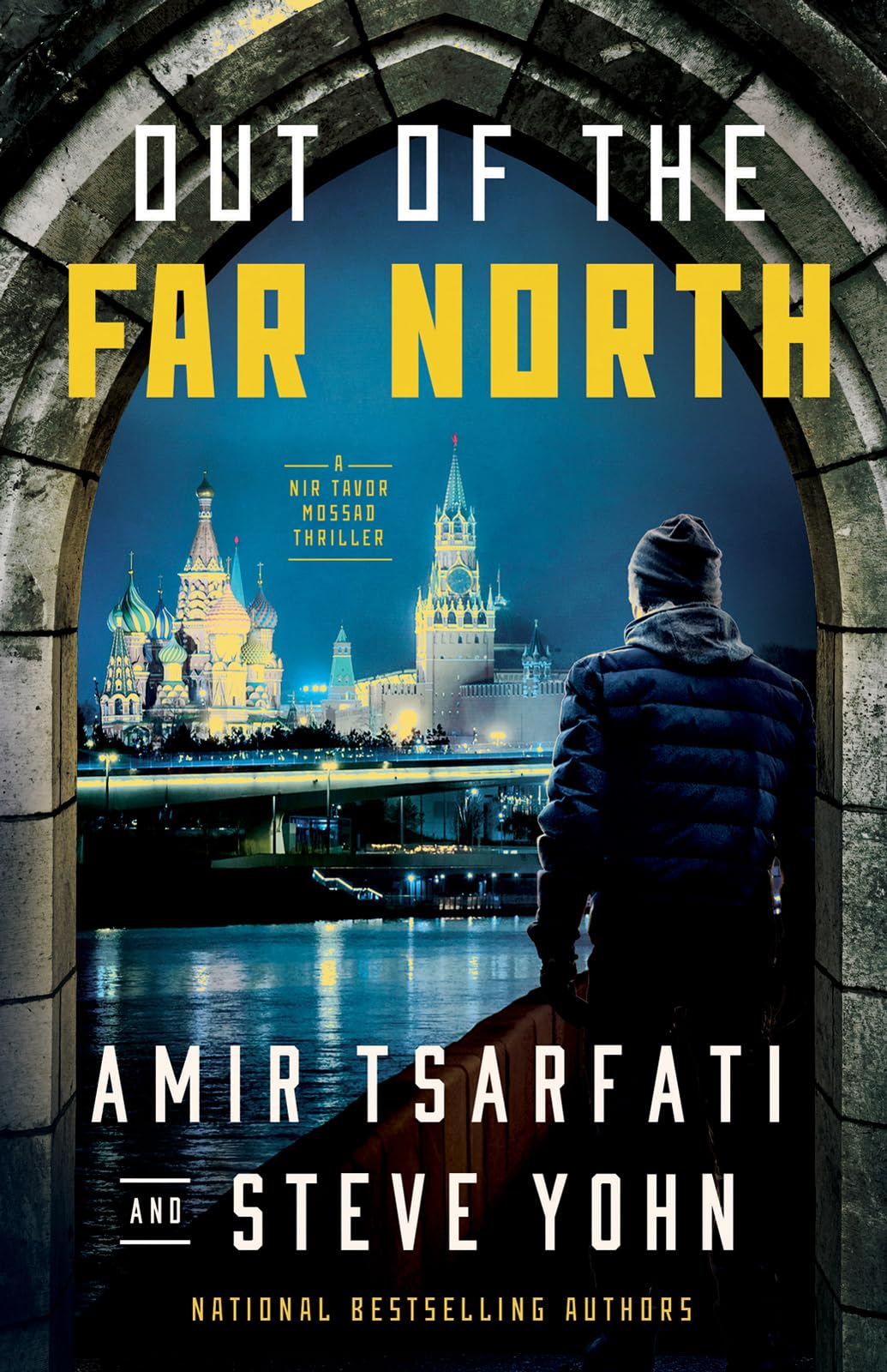 Out of the Far North (A Nir Tavor Mossad Thriller),Used