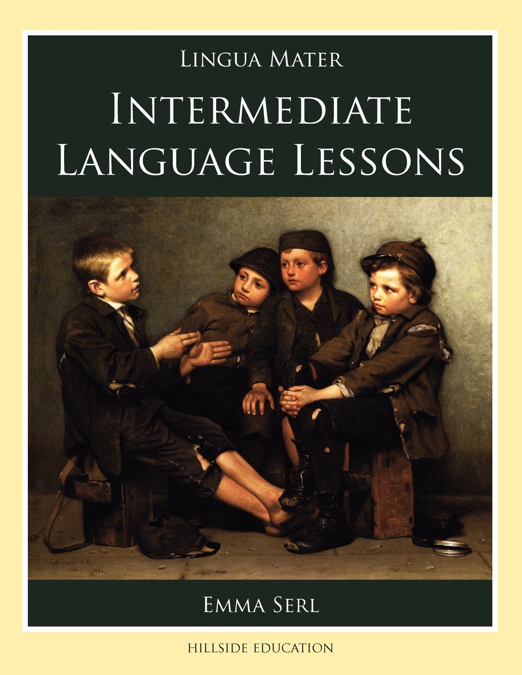 Intermediate Language Lessons (Lingua Mater),New