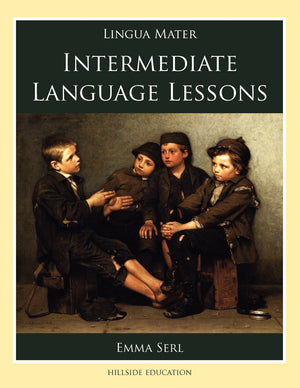 Intermediate Language Lessons (Lingua Mater),New