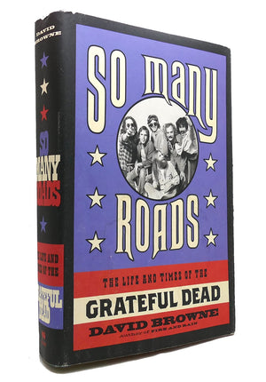 So Many Roads: The Life and Times of the Grateful Dead,Used