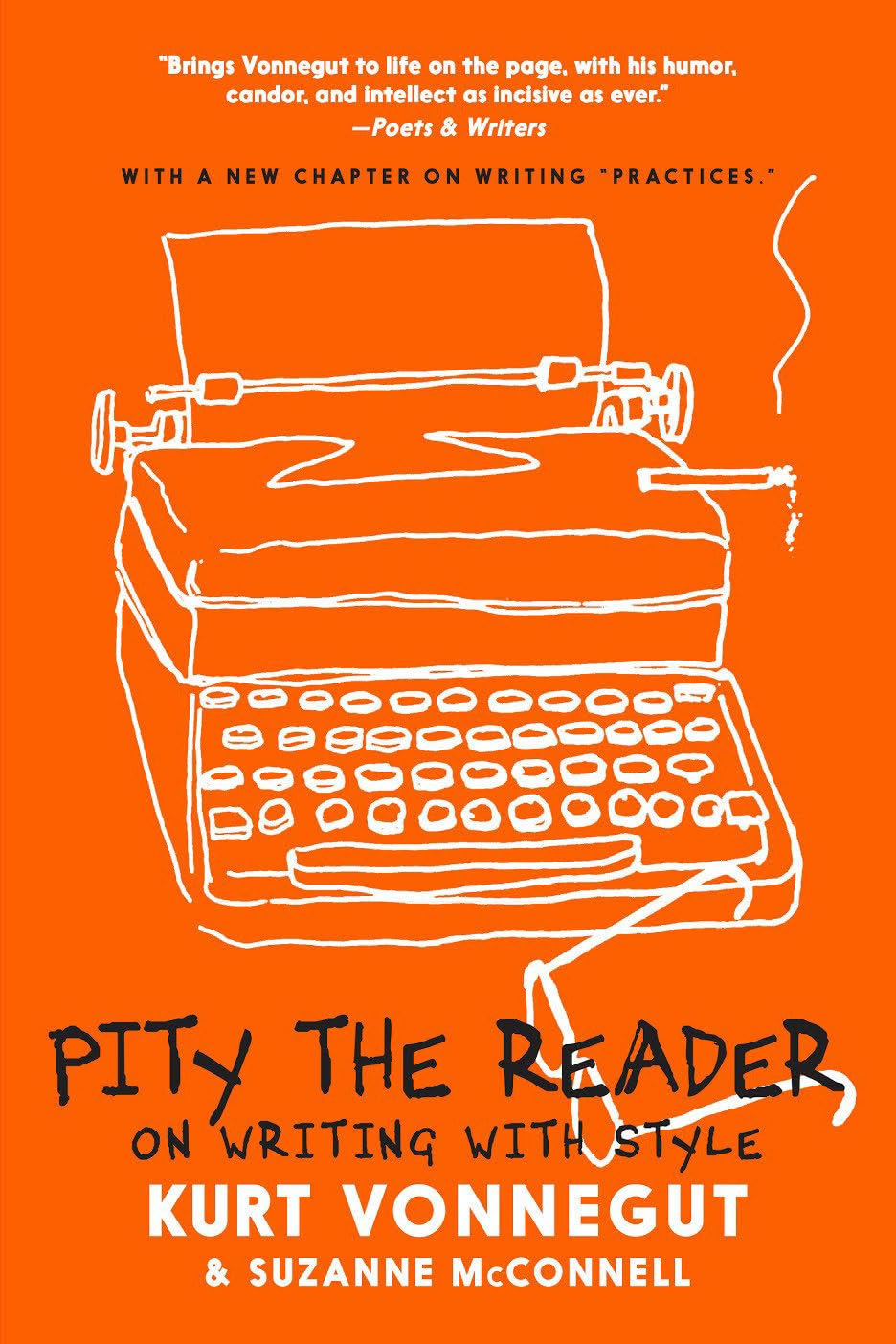 Pity the Reader: On Writing with Style,Used