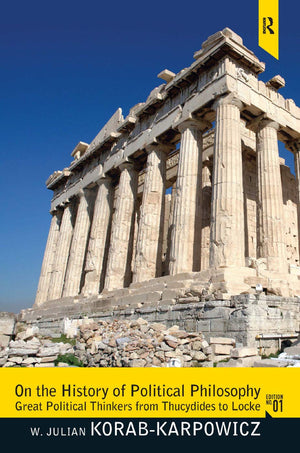 On the History of Political Philosophy: Great Political Thinkers from Thucydides to Locke,Used