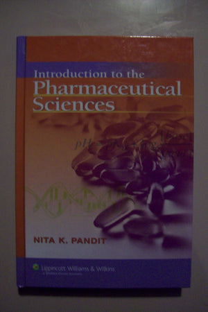 Introduction To The Pharmaceutical Sciences,Used
