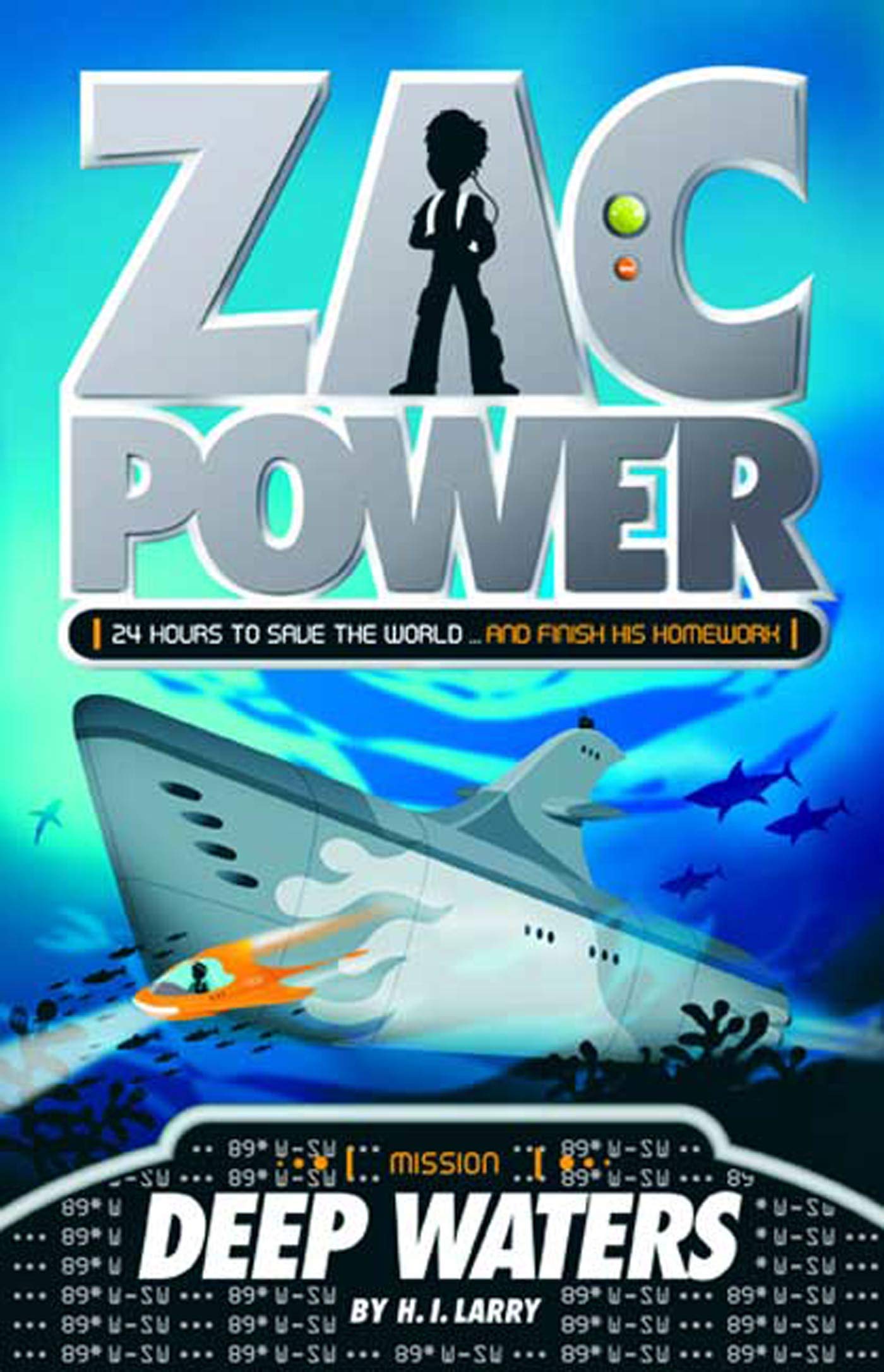 Zac Power #2: Deep Waters: 24 Hours to Save The World ... And Finish His Homework,Used