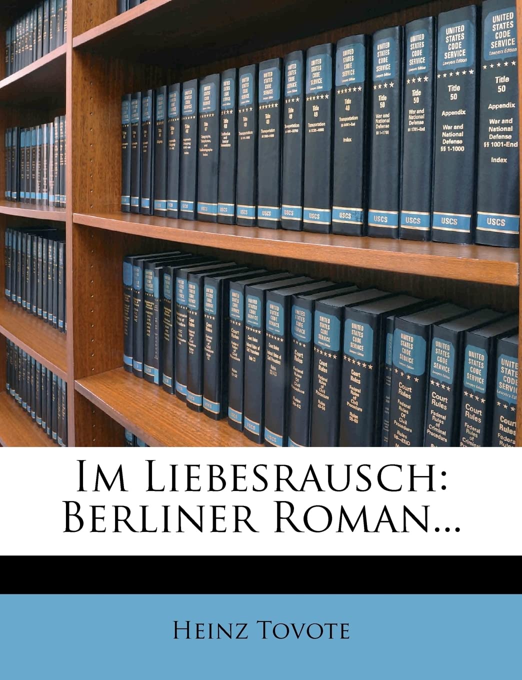 Im Liebesrausch: Berliner Roman... (English and German Edition),Used