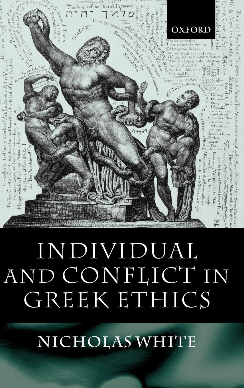 Individual And Conflict In Greek Ethics,New