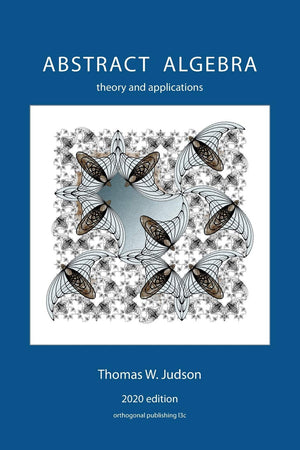 Abstract Algebra: Theory and Applications (2020),Used