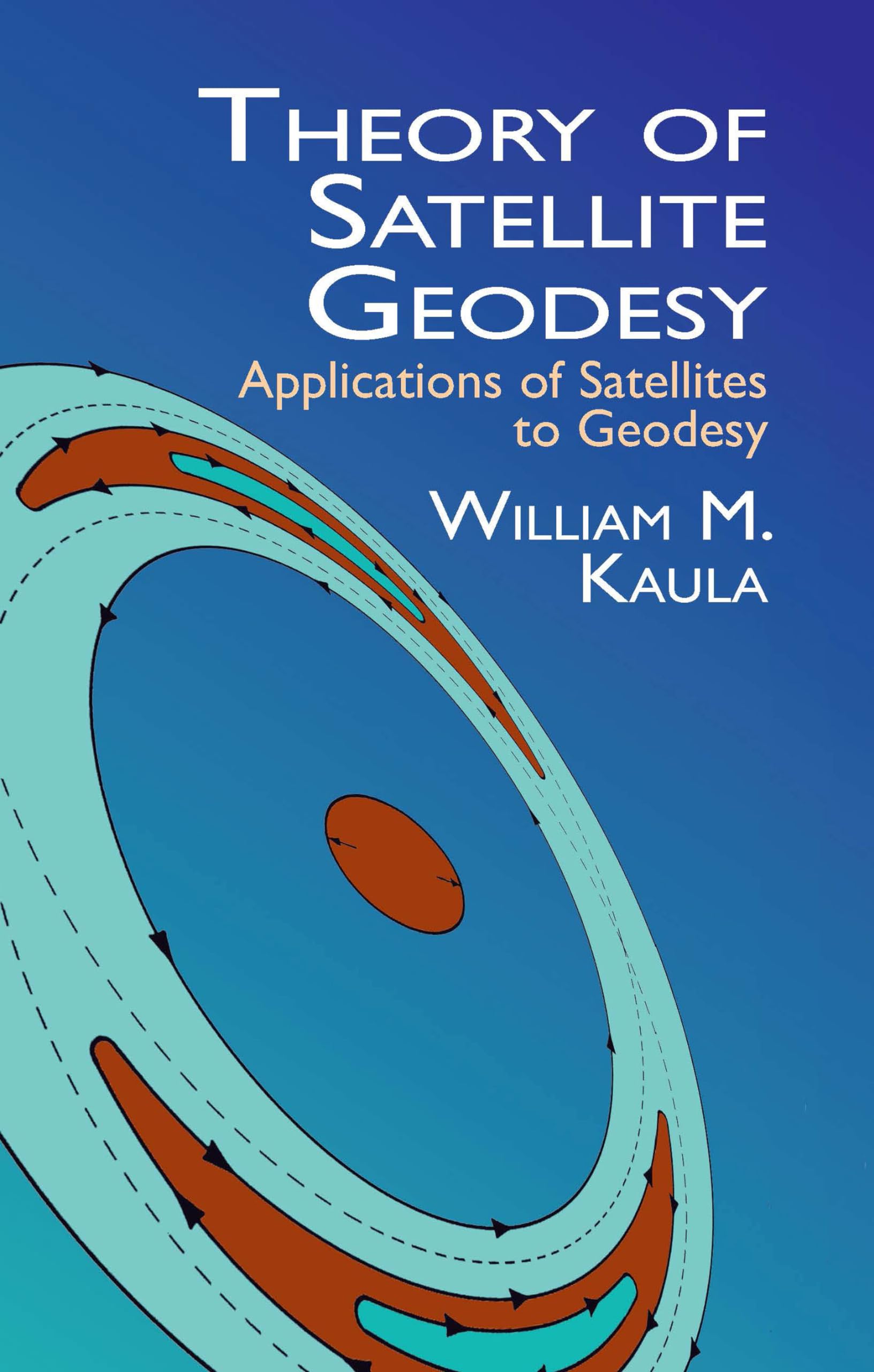 Theory of Satellite Geodesy: Applications of Satellites to Geodesy (Dover Earth Science),Used
