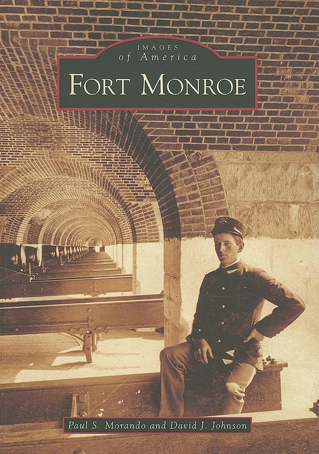 Fort Monroe (Images Of America)