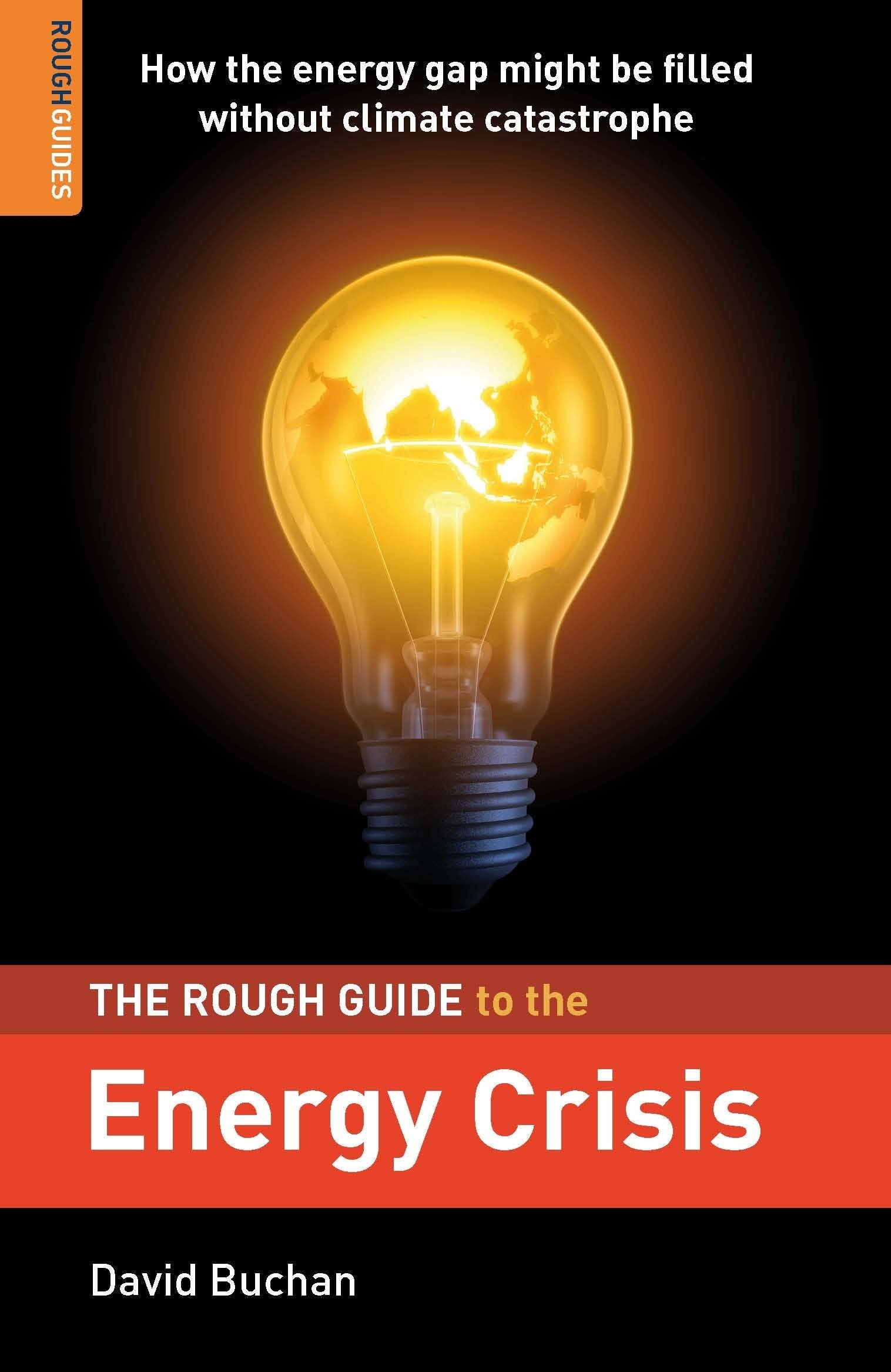 Rough Guide to the Energy Crisis (Rough Guide Reference),Used