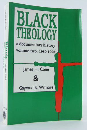 Black Theology: A Documentary History [Volume Two: 19801992],Used