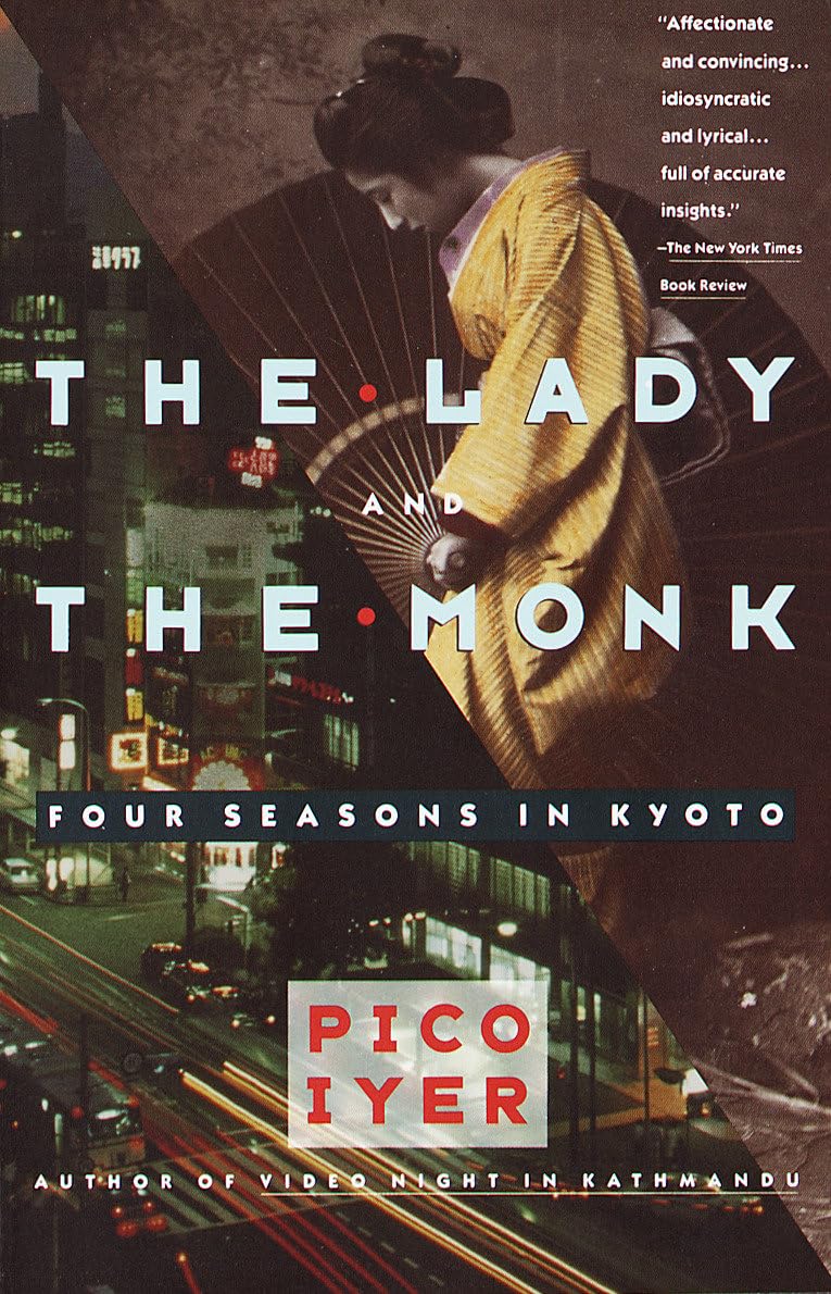 The Lady and the Monk: Four Seasons in Kyoto,Used
