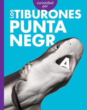 Curiosidad Por Los Tiburones Punta Negra (Spanish Edition)