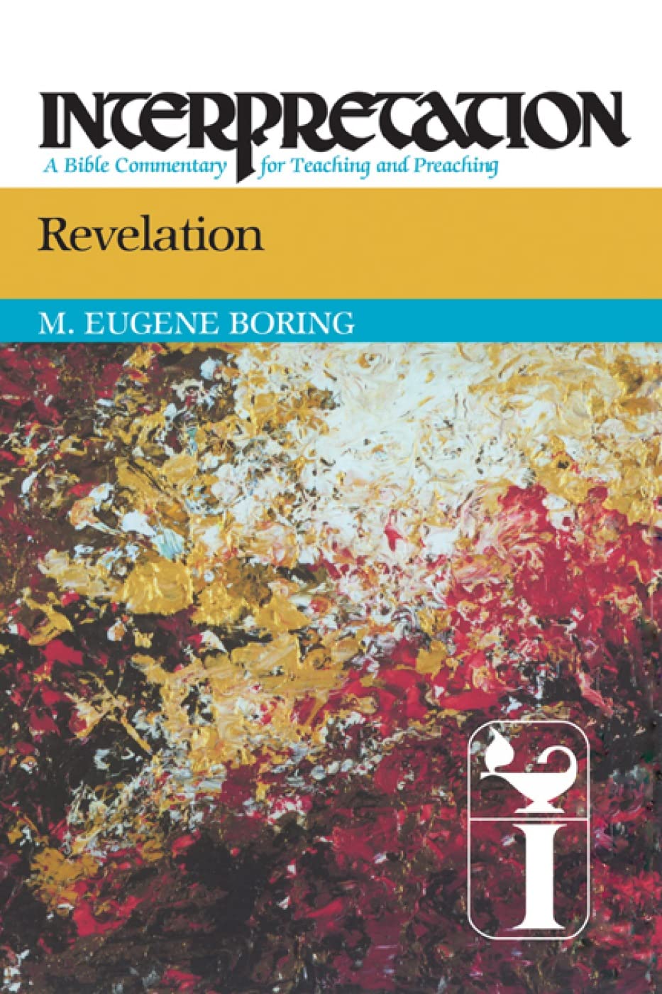 Revelation: Interpretation: A Bible Commentary For Teaching And Preaching