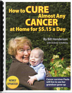 How to Cure Almost Any Cancer at Home for $5.15 a Day,New