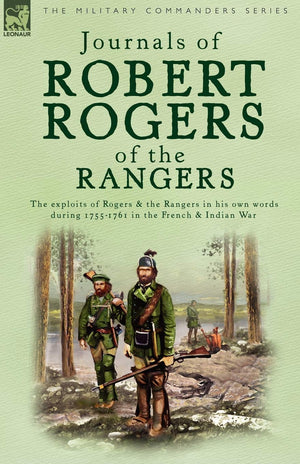 Journals of Robert Rogers of the Rangers,Used