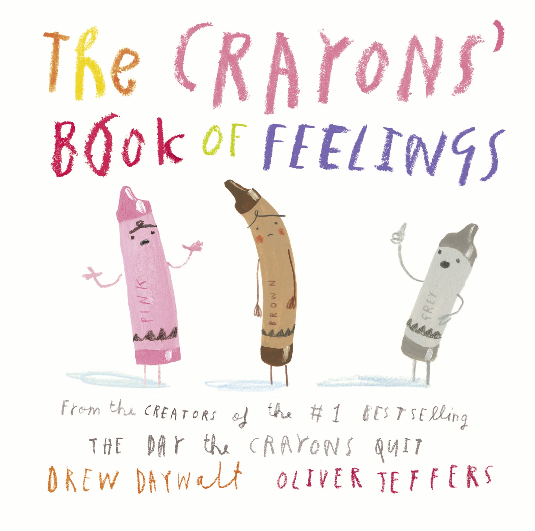 The Crayons Book of Feelings: From the creators of the #1 bestselling The Day the Crayons Quit,Used