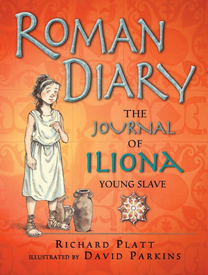 Roman Diary: The Journal of Iliona, A Young Slave (Historical Diaries),Used