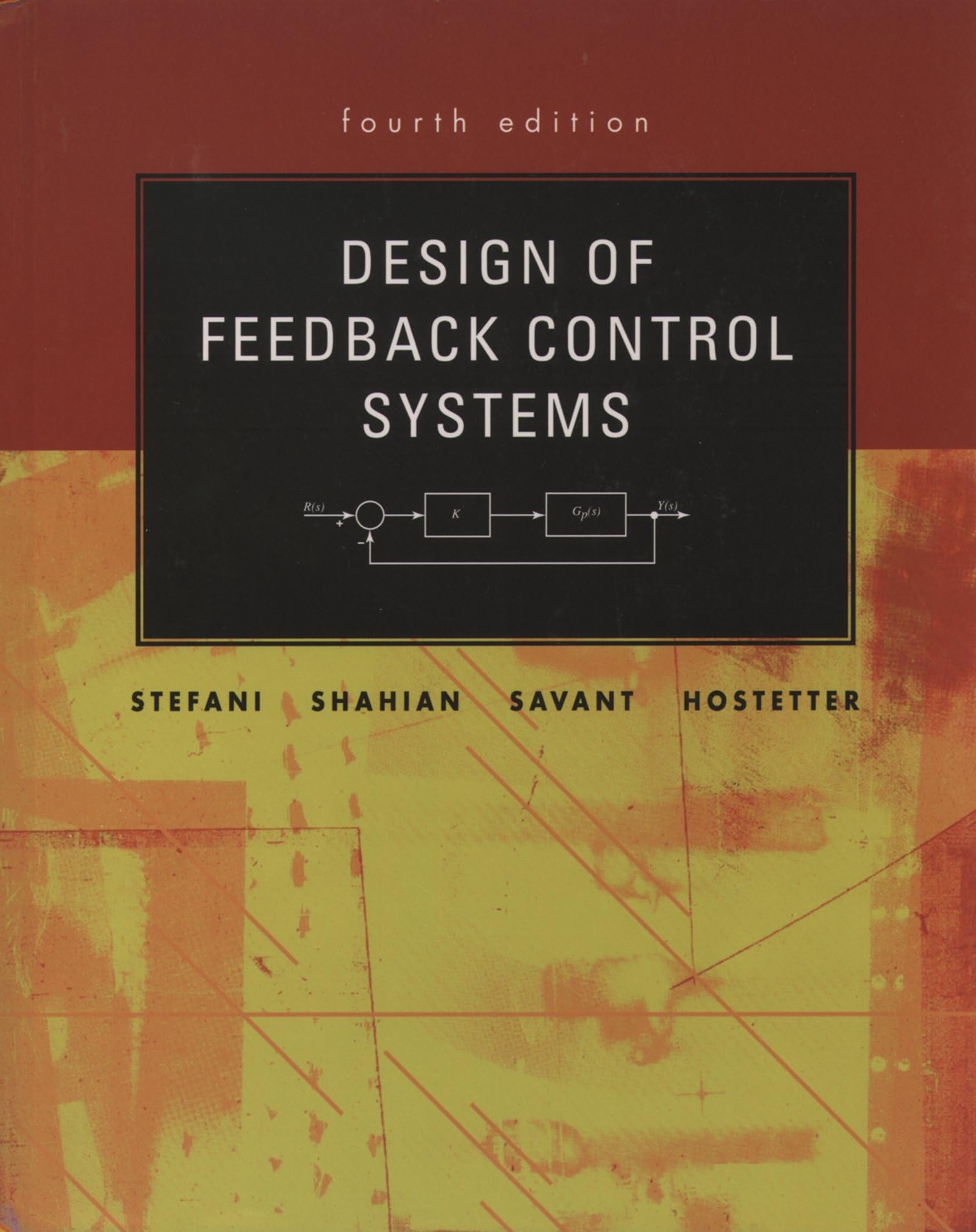 Design of Feedback Control Systems (Oxford Electrical and Computer Engineering (Hardcover)),Used